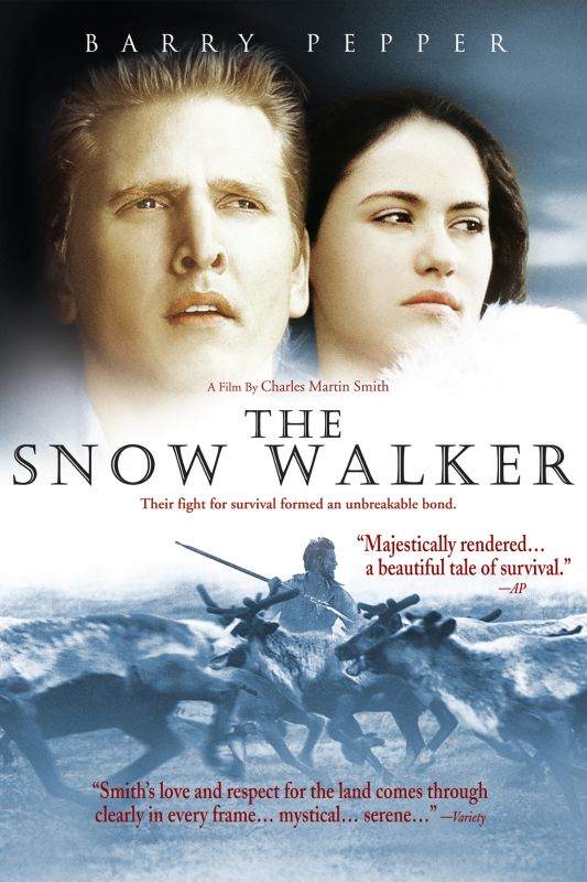 The Snow Walker (2003) Charles Martin Smith Synopsis